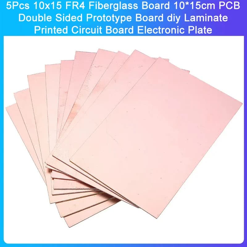 5 pièces 10x15 FR4 fibre de verre plaqué cuivre stratifié 10*15cm PCB Double face Prototype carte br