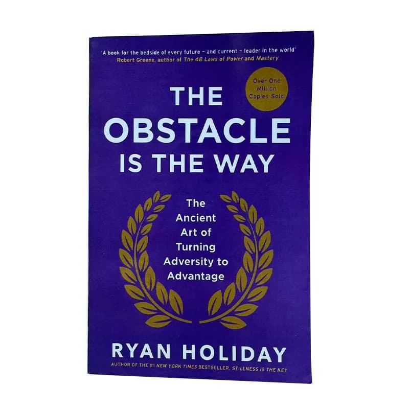 The Obstacle Is The Way The Prairie Art of Turning Adversity to Advantage, Ryan Holiday in English P