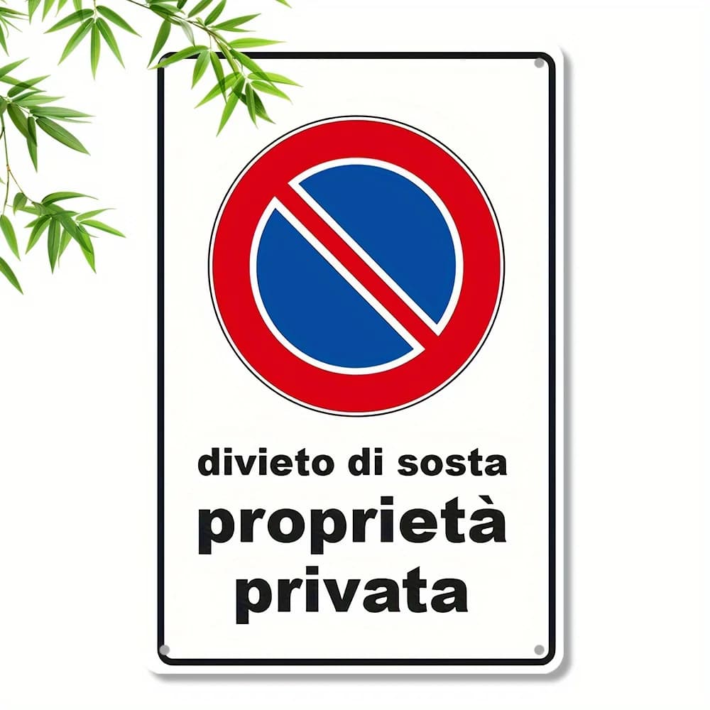 Panneau métallique « Divieto di Sosta Proprietà Privata » italien, signalisation d'interdiction de s