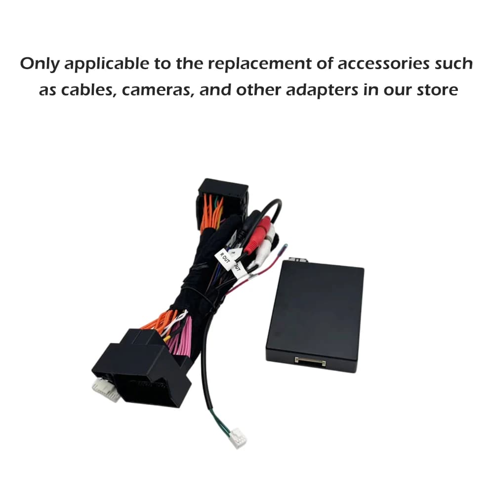 Uniquement applicable au remplacement d'accessoires tels que câbles, caméras et autres adaptateurs d